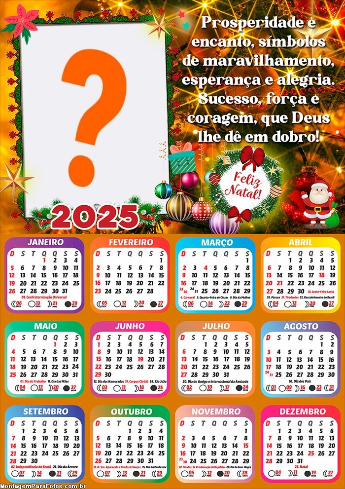 Calendário 2025 Sucesso Força e Coragem Feliz Natal Foto Montagem Grátis