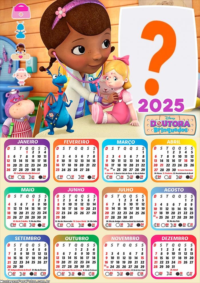 Calendário 2025 Doutora Brinquedos Montagem de Foto