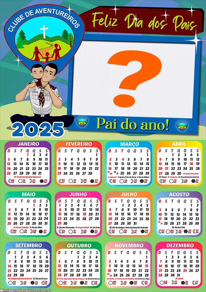 Calendário 2025 Clube de Aventureiros Dia dos Pais Moldura Online