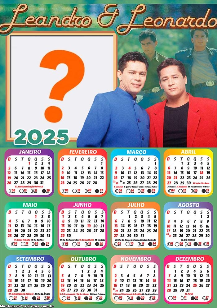 Calendário 2025 Leandro e Leonardo Foto Montagem Online