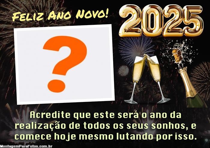 2025 Ano da Realização de todos os seus Sonhos