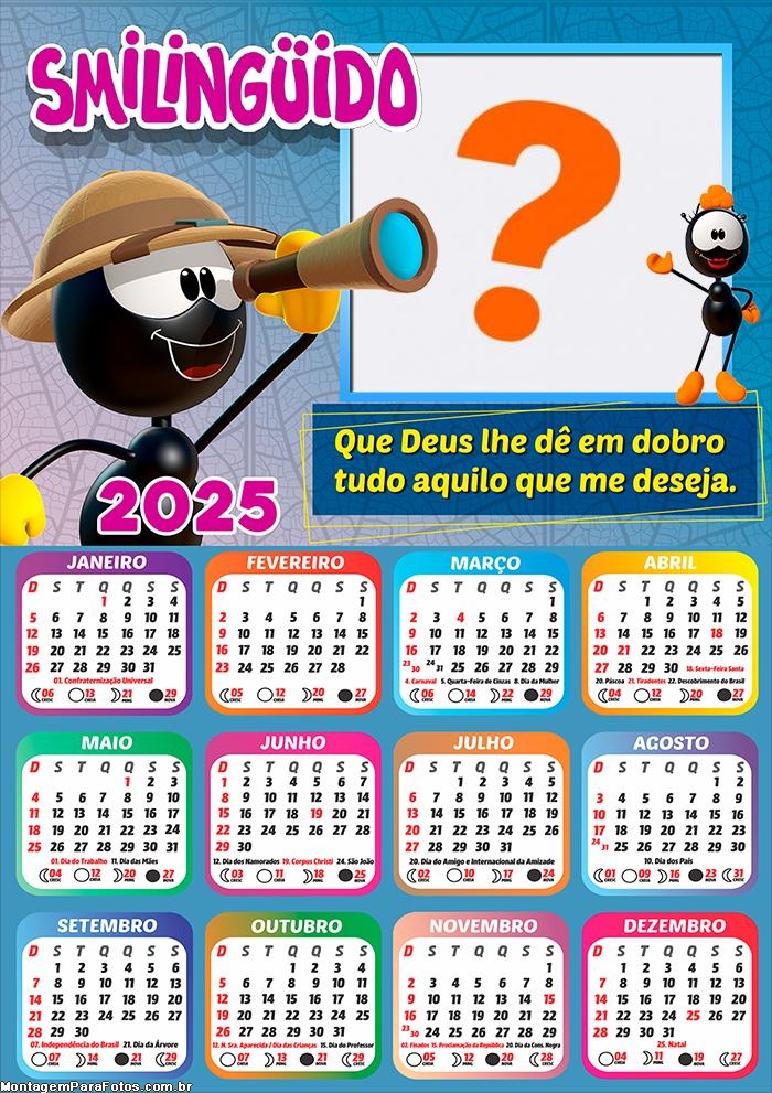 Calendário 2025 Smilinguido Que Deus lhe dê em dobro Foto Montagem Grátis