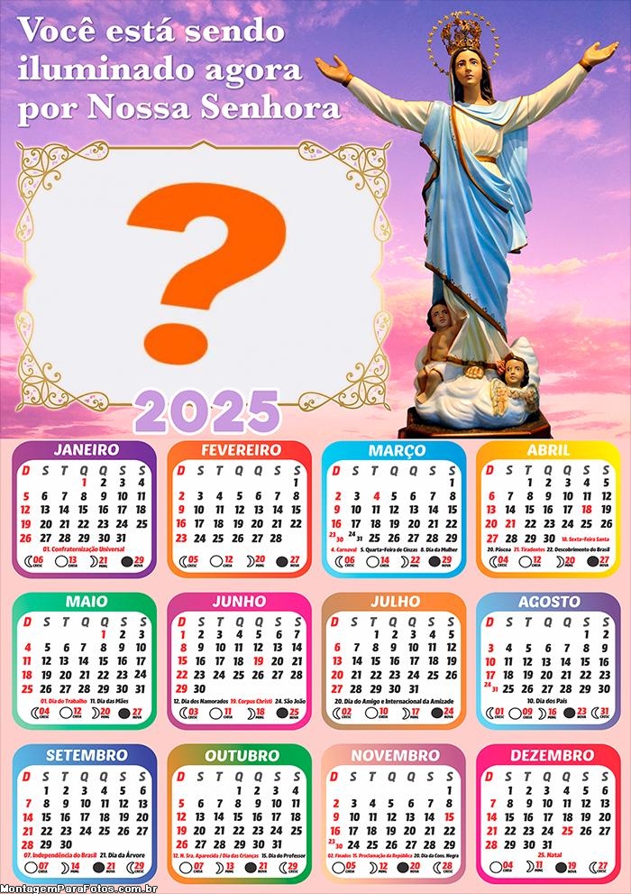 Calendário 2025 Iluminado por Nossa Senhora Montagem Online