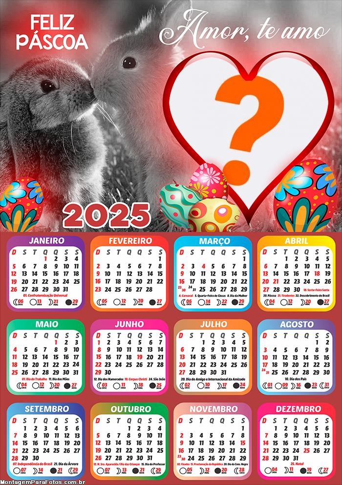 Foto Calendário 2025 Feliz Páscoa Amor Te Amo Moldura