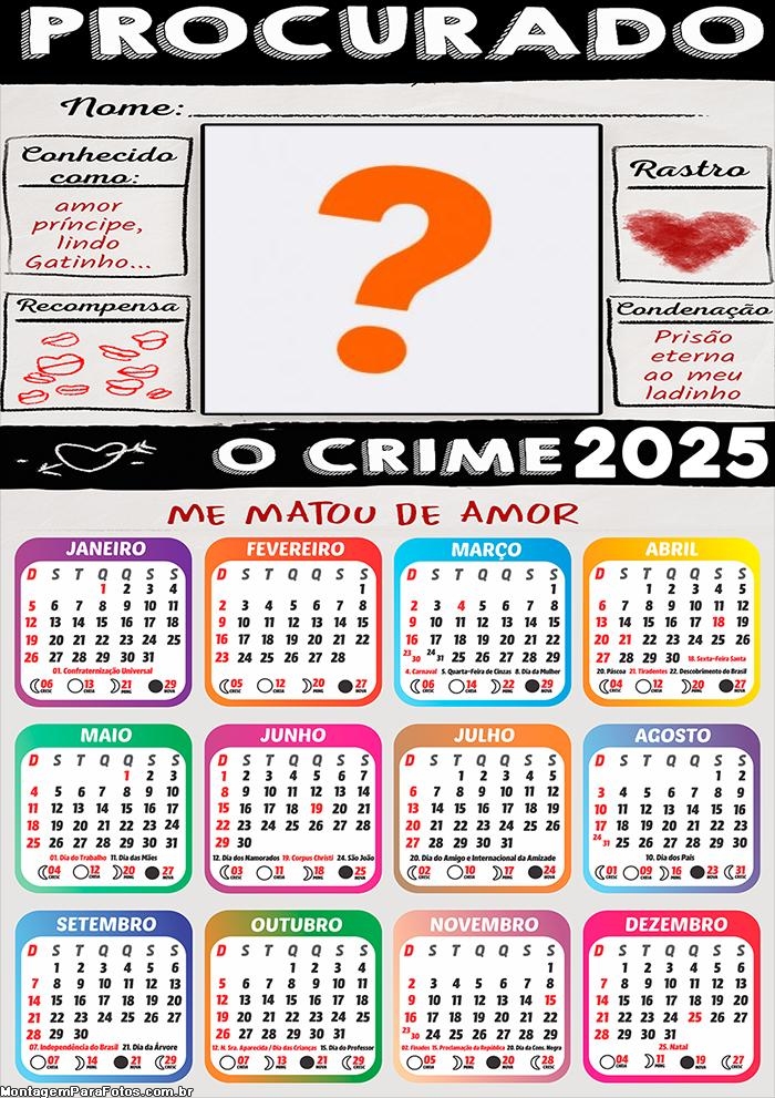 Calendário 2025 Procurado Dia dos Namorados Colagem de Foto