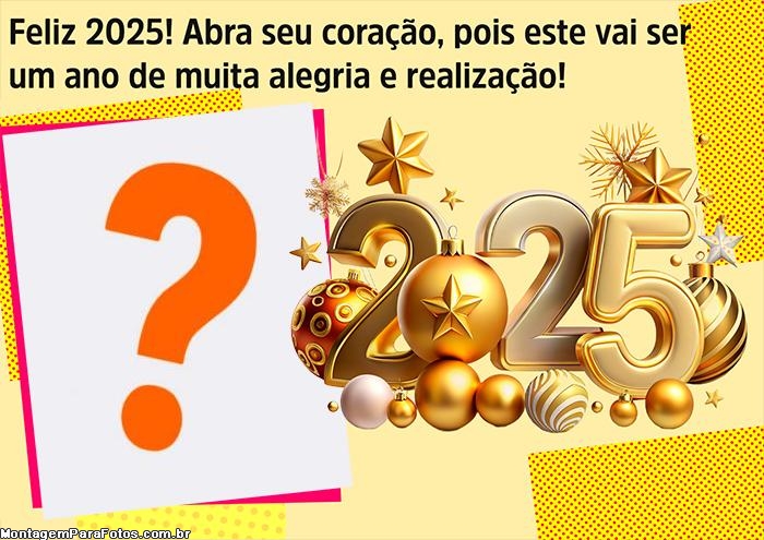 2025 Ano de Muita Alegria Feliz Ano Novo