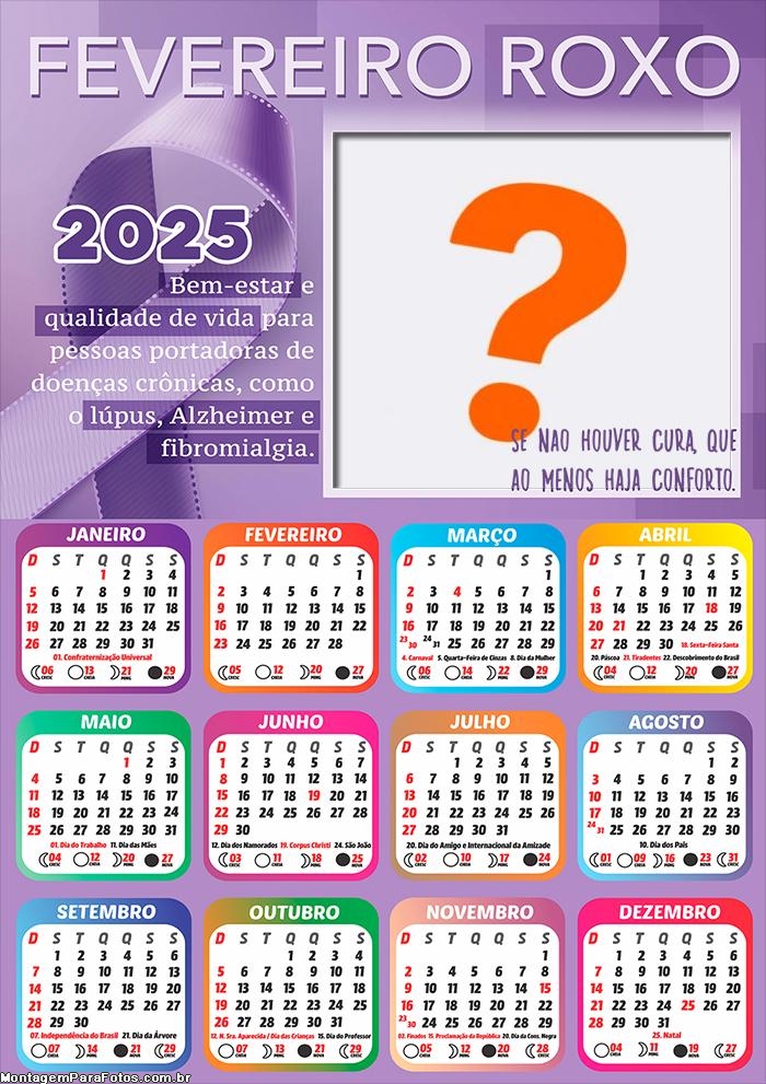 Foto Calendário 2025 Campanha Fevereiro Roxo Moldura