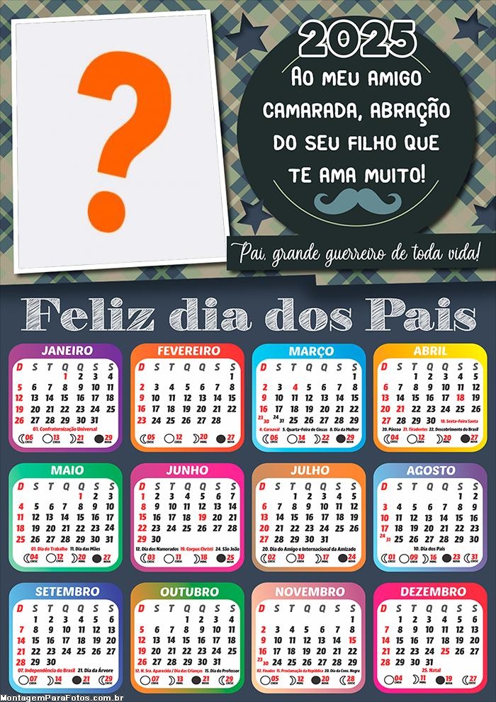 Calendário 2025 Pai Grande Guerreiro de toda Vida Montagem Online