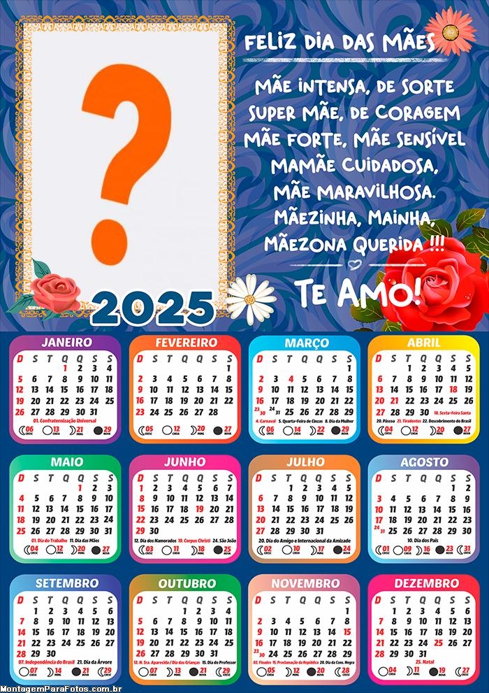 Calendário 2025 Mãe Intensa Feliz Dia das Mães Moldura Online