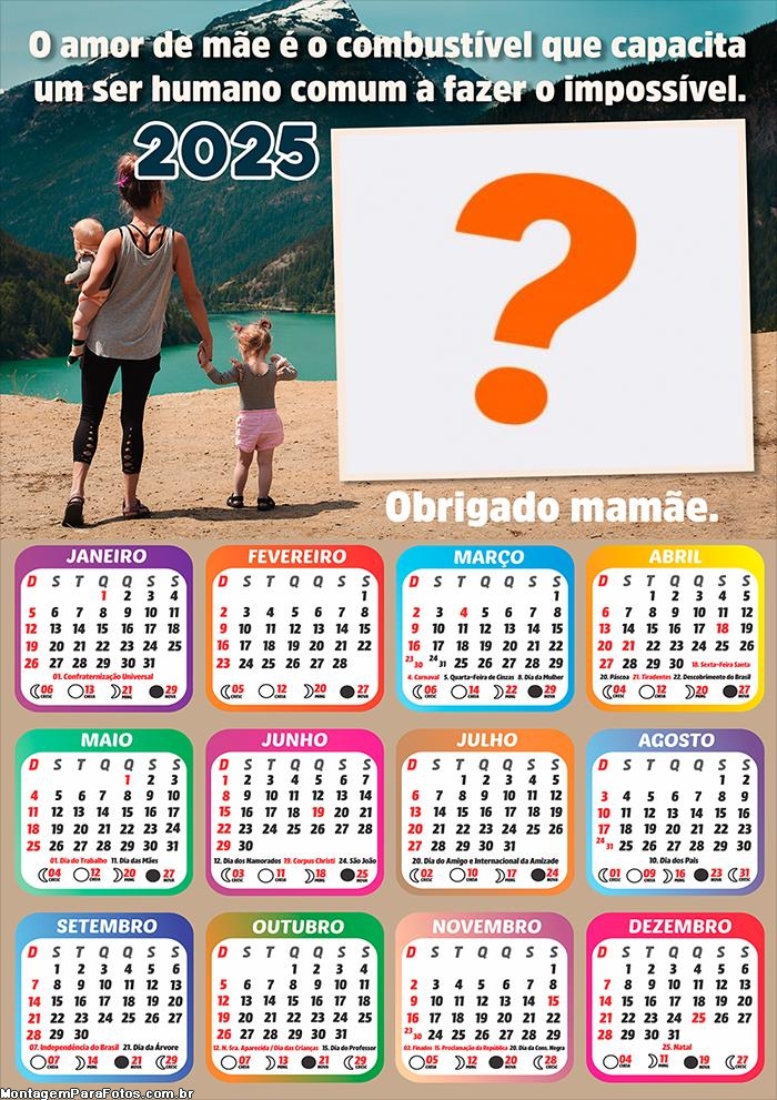 Calendário 2025 O Amor de Mãe é o Combustível Montagem Online