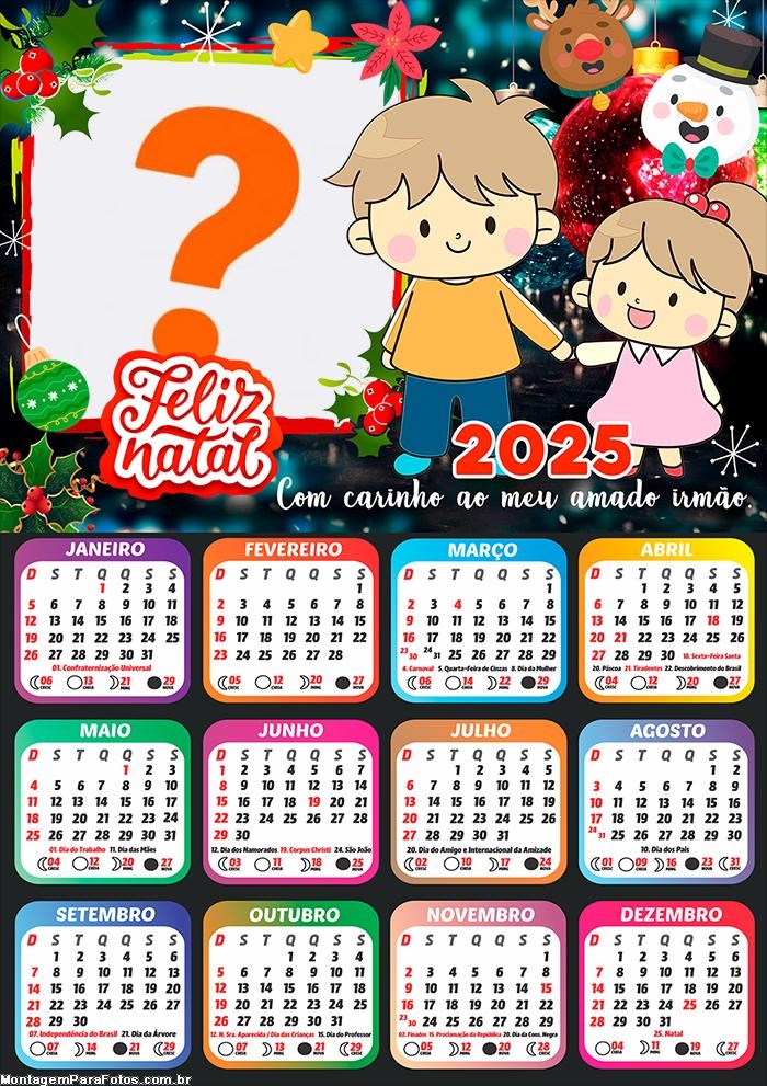 Calendário 2025 Feliz Natal Irmão Montagem Online