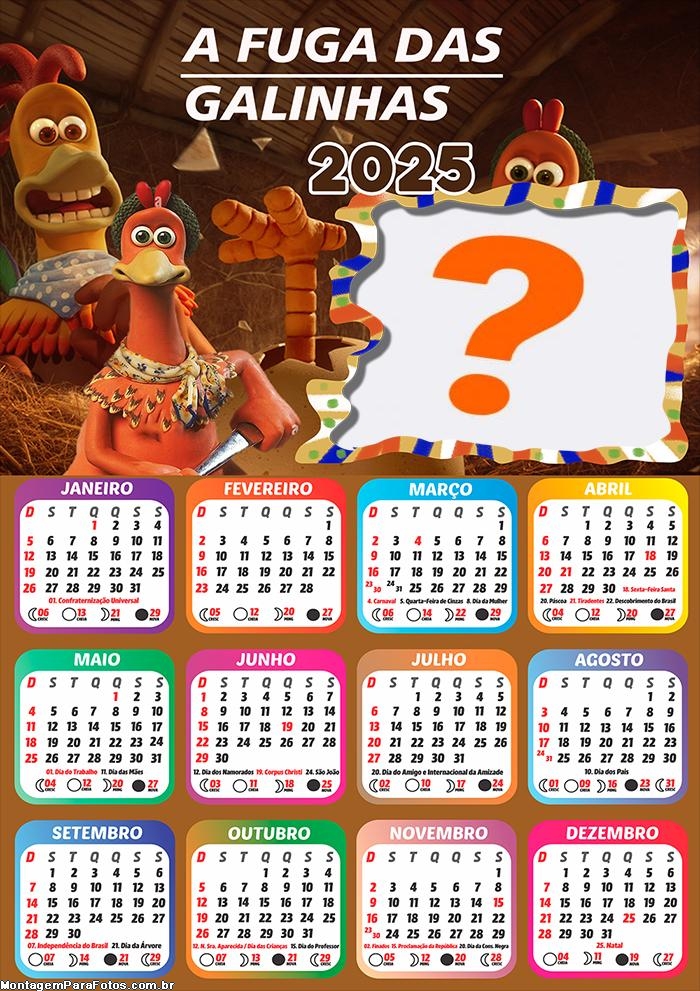 Calendário 2025 A Fuga das Galinhas Montagem de Foto