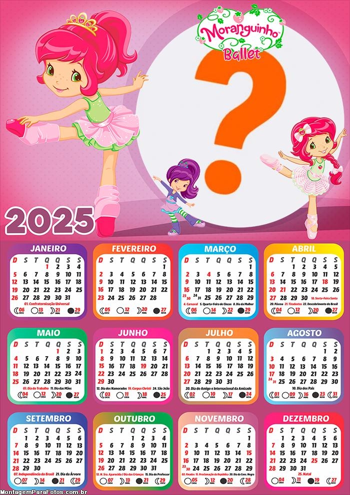 Calendário 2025 Ballet Moranguinho Foto Montagem Online