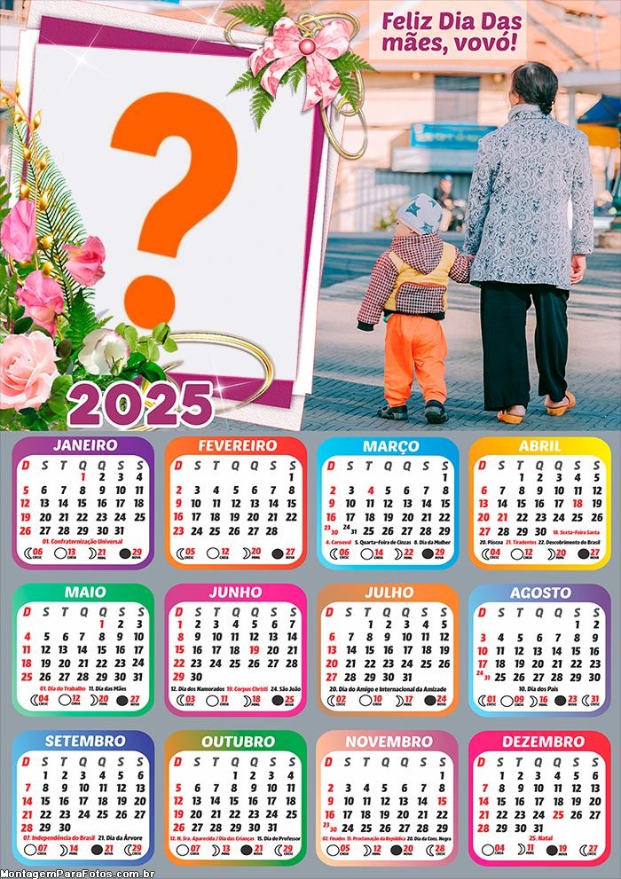 Calendário 2025 Vovó Feliz Dia das Mães Montagem Online