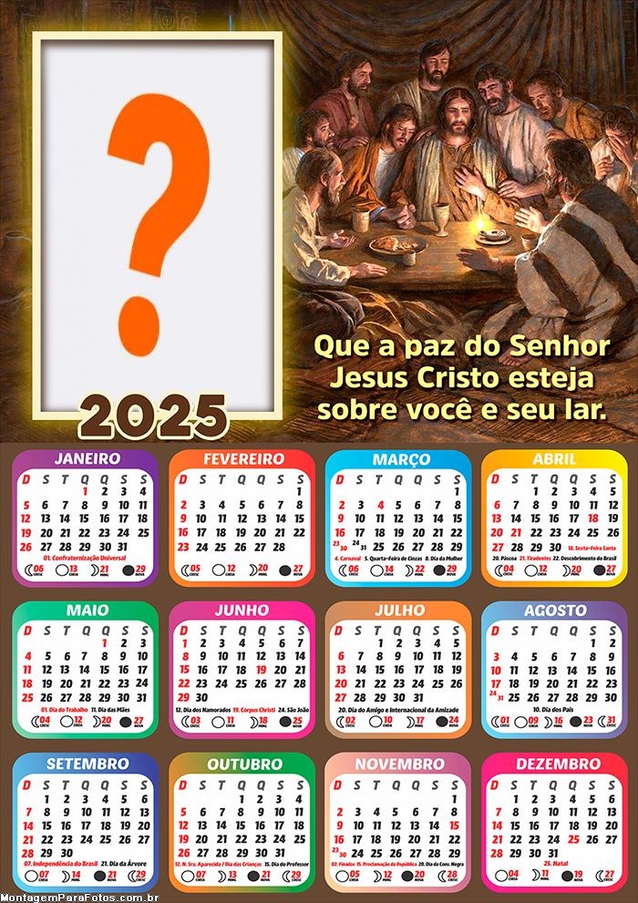 Calendário 2025 Que a paz do Senhor Jesus Cristo Colagem de Foto