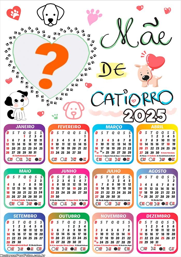 Calendário 2025 Mãe de Catiorro Moldura Online