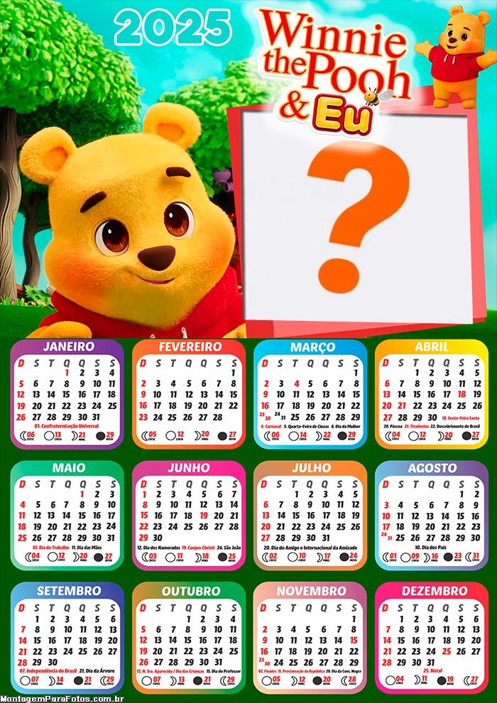 Montagem de Foto Calendário 2025 Eu e o Ursinho Pooh