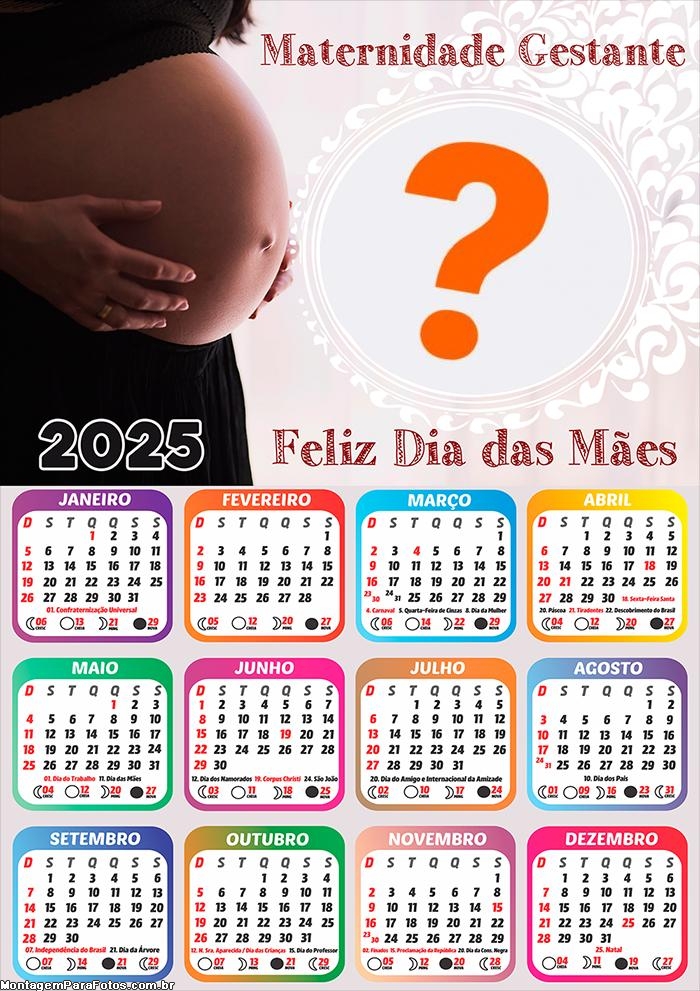 Calendário 2025 Grávida Feliz Dia das Mães Colagem Online Grátis