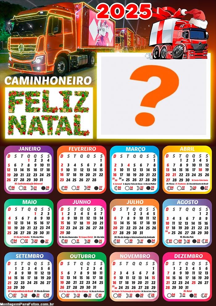 Calendário 2025 Feliz Natal Caminhoneiro Montagem de Foto