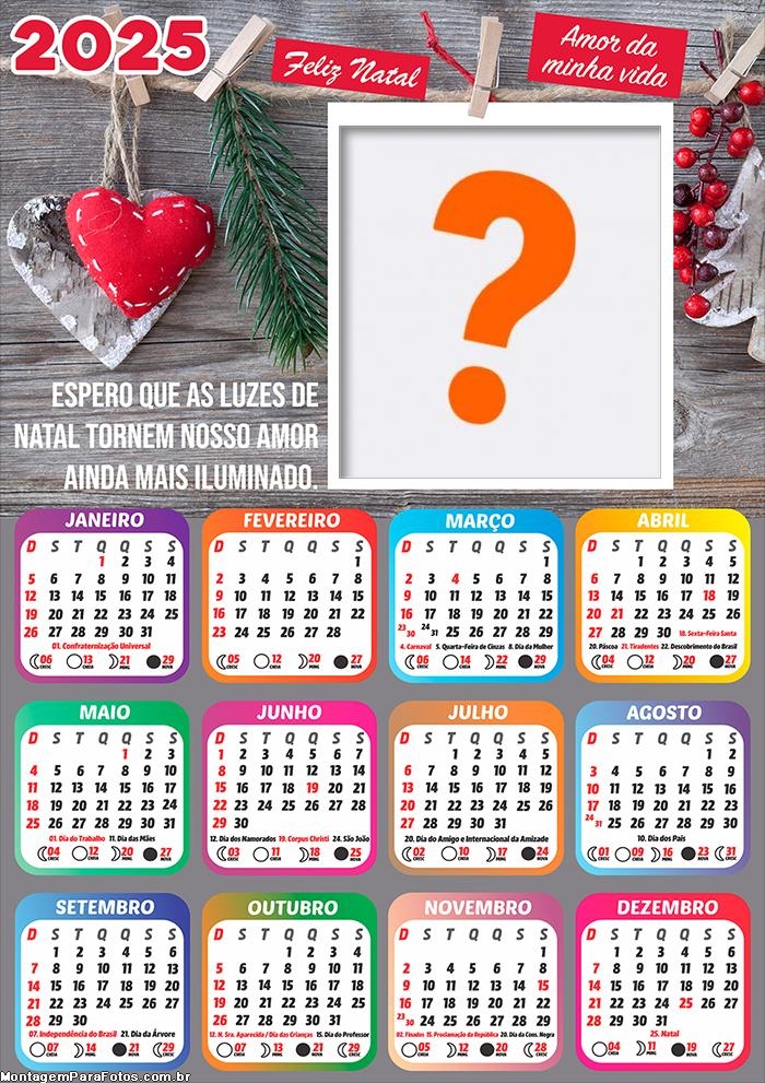 Calendário 2025 Feliz Natal Amor da Minha Vida Fazer Montagem Online