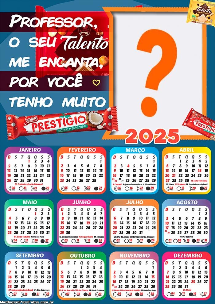 Calendário 2025 Dia dos Professores Tenho Muito Prestígio Online