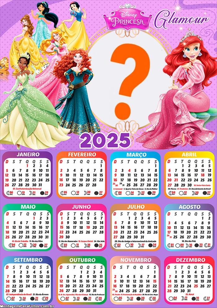 Calendário 2025 Princesas Glamour Colagem de Foto