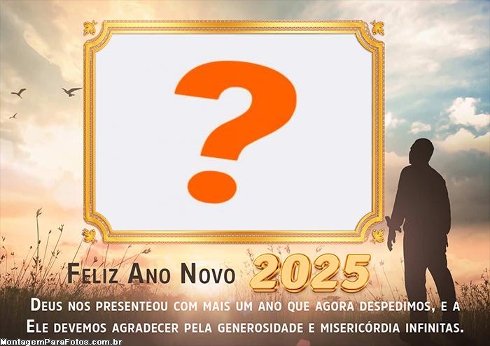 Frase de Deus Feliz 2025 Foto Moldura Online