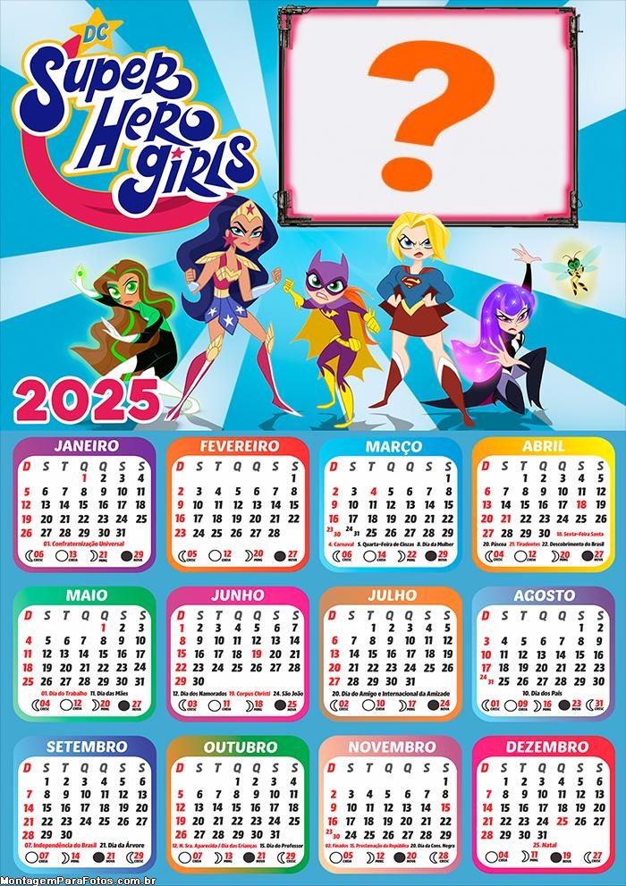 Calendário 2025 DC Super Hero Girls Montagem Grátis Online