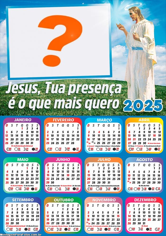 Calendário 2025 Presença de Jesus Colagem de Foto