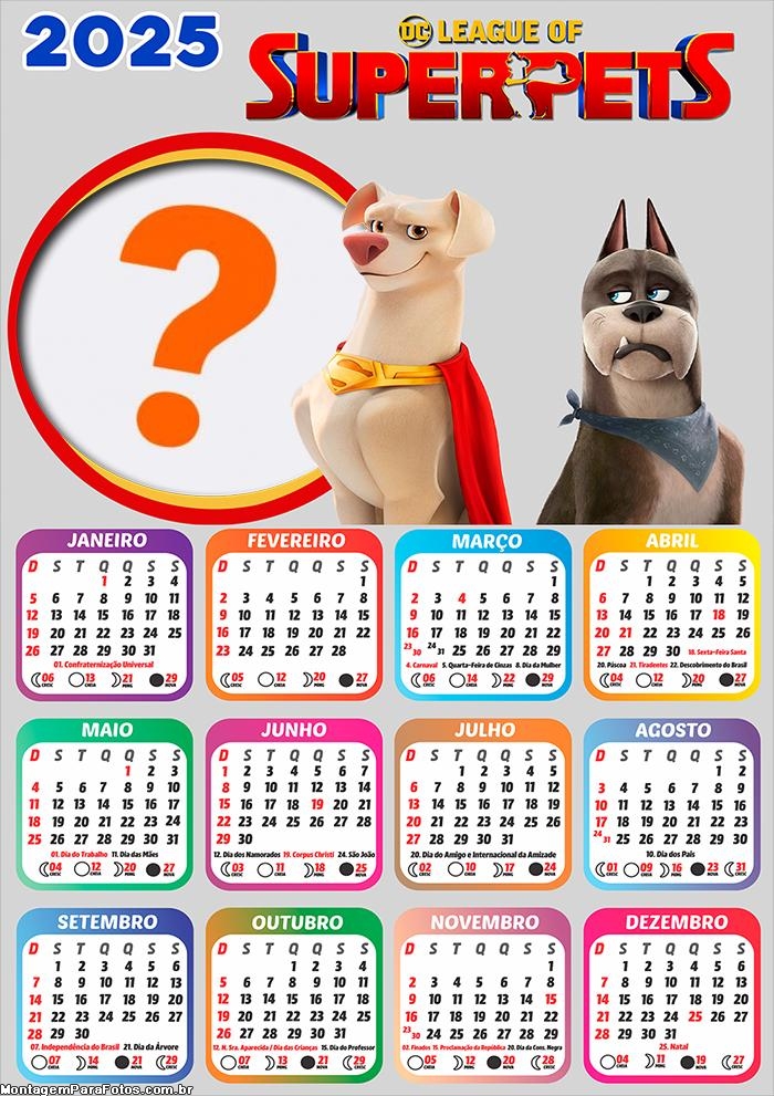 Calendário 2025 Super Pets Moldura Online