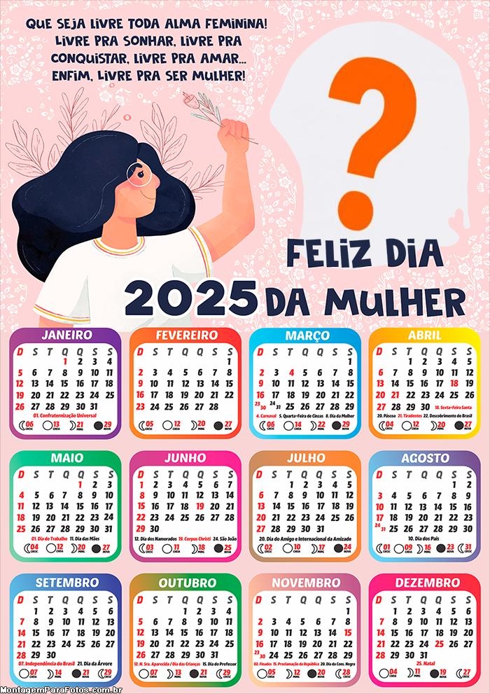 Calendário 2025 Alma Feminina Dia da Mulher Colagem Online Grátis