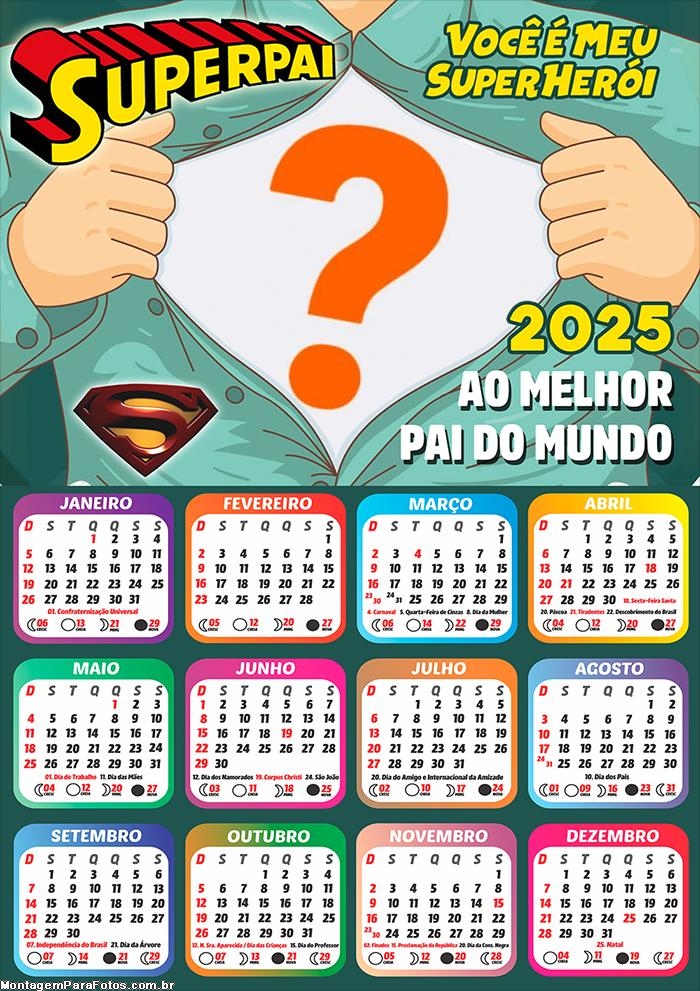 Calendário 2025 Você é Meu Super Herói Montagem Grátis Online