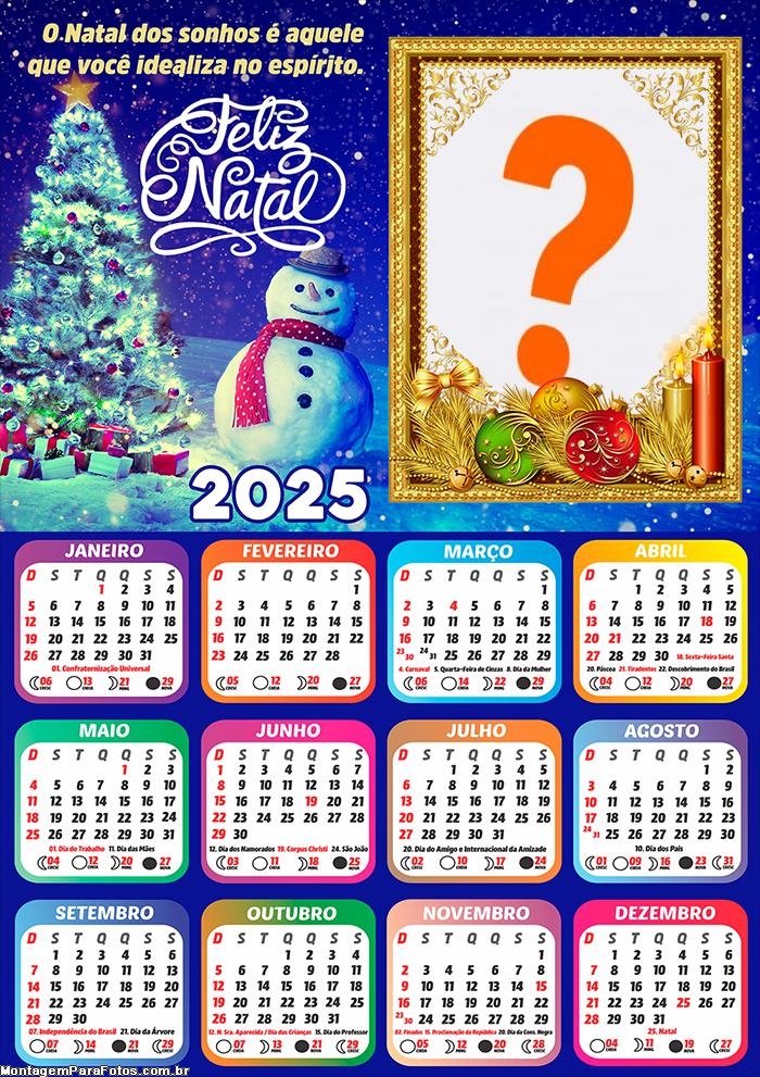 Calendário 2025 Feliz Natal Natal dos Sonhos Montagem Online