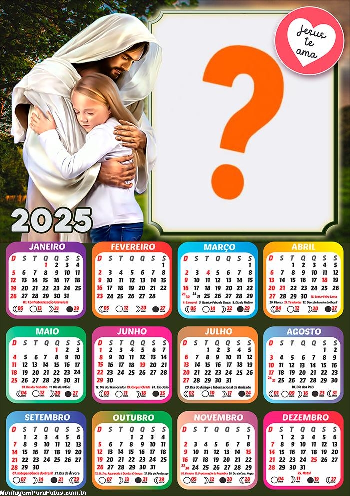 Calendário 2025 Jesus Te Ama Foto Montagem Online