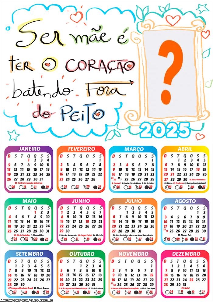 Calendário 2025 Ser Mãe Foto Montagem Online