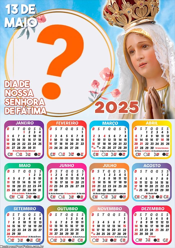 Calendário 2025 Dia de Nossa Senhora de Fátima 13 de Maio Montagem