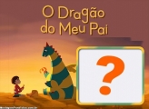 Moldura O Dragão do Meu Pai Editar Imagem Grátis