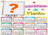 Calendário 2025 Chicletinho da Mamãe Moldura Online