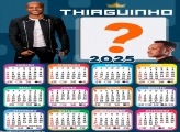 Calendário 2025 Thiaguinho Moldura Online