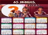 Calendário 2025 As Múmias e o Anel Perdido Online