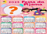 Calendário 2025 Festa do Pijama Montagem Online