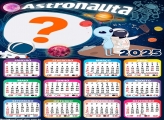 Calendário 2025 Astronauta Fazer Montagem Online