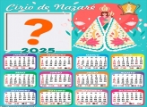 Calendário 2025 Círio de Nazaré Moldura Online